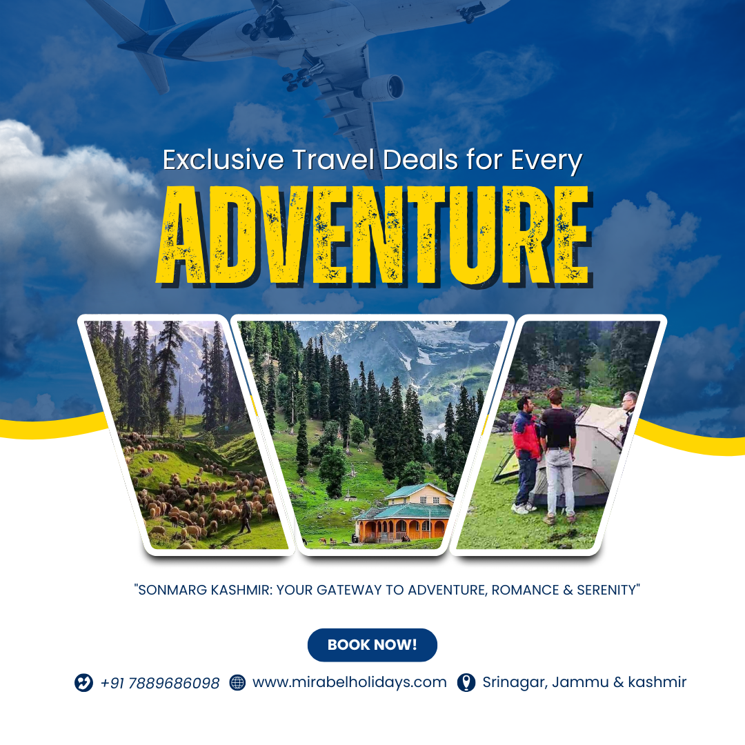 "Sonmarg Kashmir: Your Gateway to Adventure, Romance & Serenity"